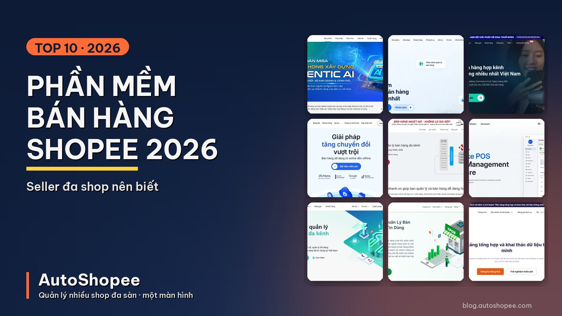 Top 10 phần mềm bán hàng Shopee 2026 seller đa shop nên biết