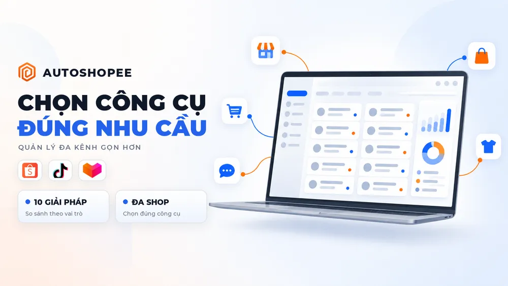 Top 10 phần mềm bán hàng Shopee 2026