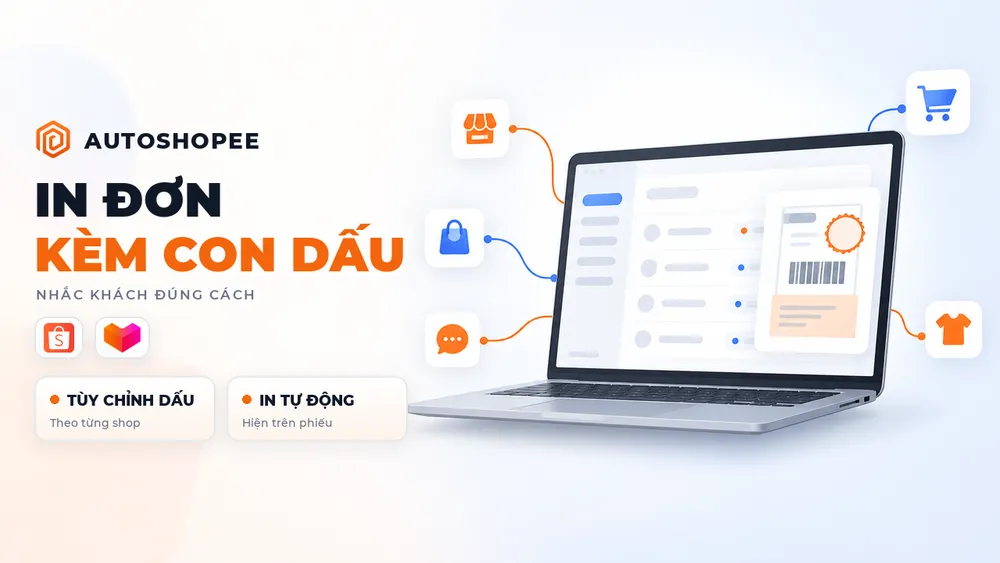In đơn Shopee và Lazada kèm con dấu trên ShopManager