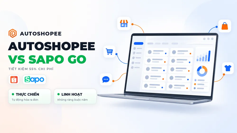 So sánh phần mềm AutoShopee và Sapo GO