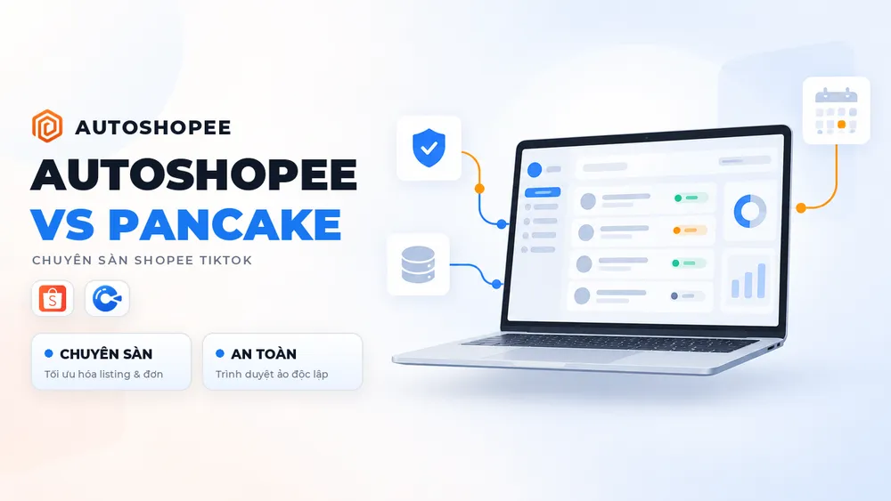 So sánh phần mềm AutoShopee và Pancake