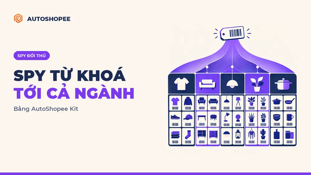 Spy sản phẩm Shopee bằng AutoShopee Kit